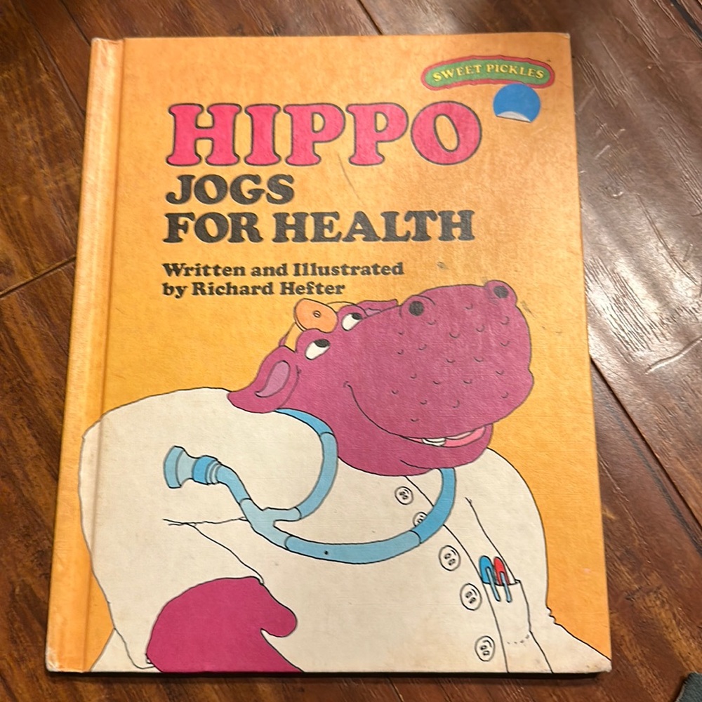 Hippo Jogs for Health Sweet Pickles Series Vintage Hardcover Book